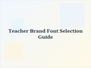Stylish Fonts for Teachers' Personal Branding